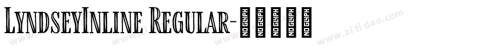 LyndseyInline Regular字体转换